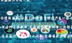   “TP钱包如同一条航船，